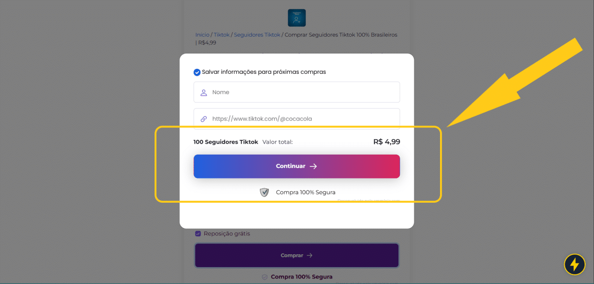 Comprar Seguidores Tiktok 100% Brasileiros | R$4,99 2 Print mostrando quais informações preencher para comprar seguidores TikTok